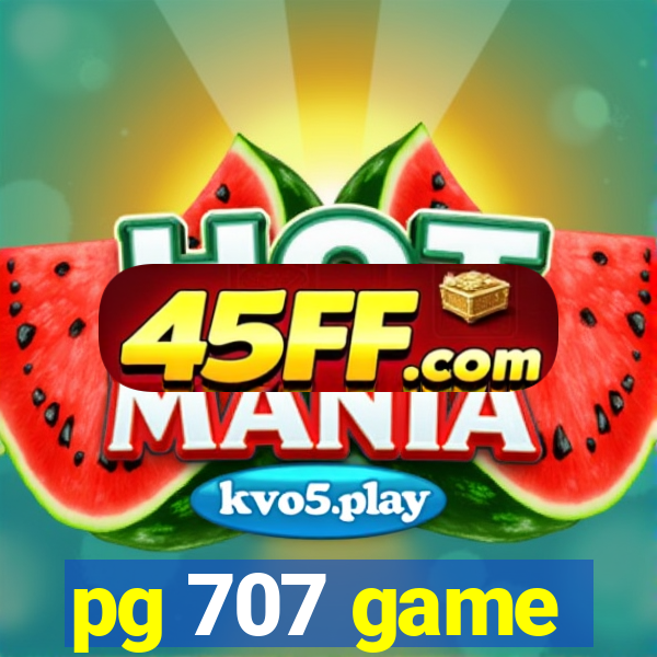 pg 707 game